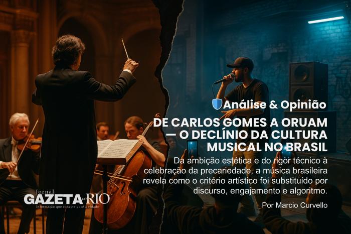 De Carlos Gomes a Oruam — o declínio da cultura musical no Brasil