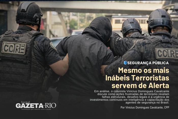 Mesmo os mais Inábeis Terroristas servem de Alerta 